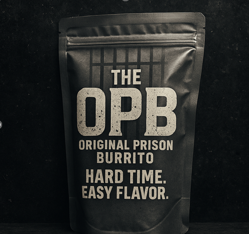 The OPB – Original Prison Burrito (Presale)